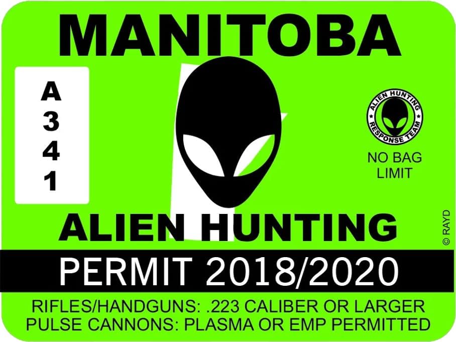 Стикер с виза за лов на Извънземни в Манитобе, залепващ Винил Стикер, Канада, НЛО mb - C1163 - стикери Размер 6 инча или 15 см
