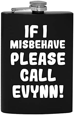 Ако аз не се водя, моля, обадете се Evynn - фляжка за алкохол на 8 унции