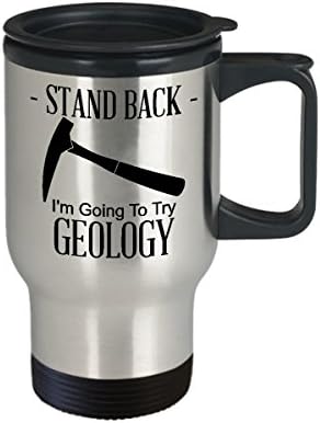 Emeritus на Кафе Пътна Чаша за Най-Забавна Уникална Геоложка Чаена Чаша е Идеална Идея За Мъже Жени Махни се, аз ще се опитам да геология