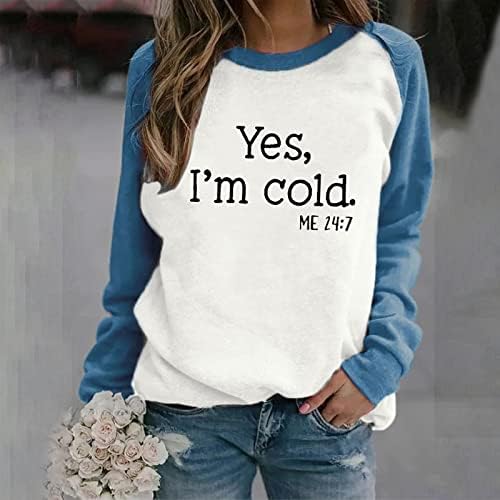 Да, на мен ми е Студено, Аз съм на 24:7, Блузи, Топ, Дамски Ризи с дълъг ръкав, Пуловери с Цветен Блок, Хубава Есенна Мода